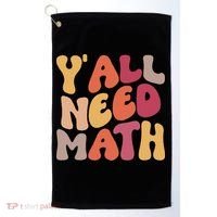 Back To School Yall Need Math Teachers Women Golf Towel thumb 0