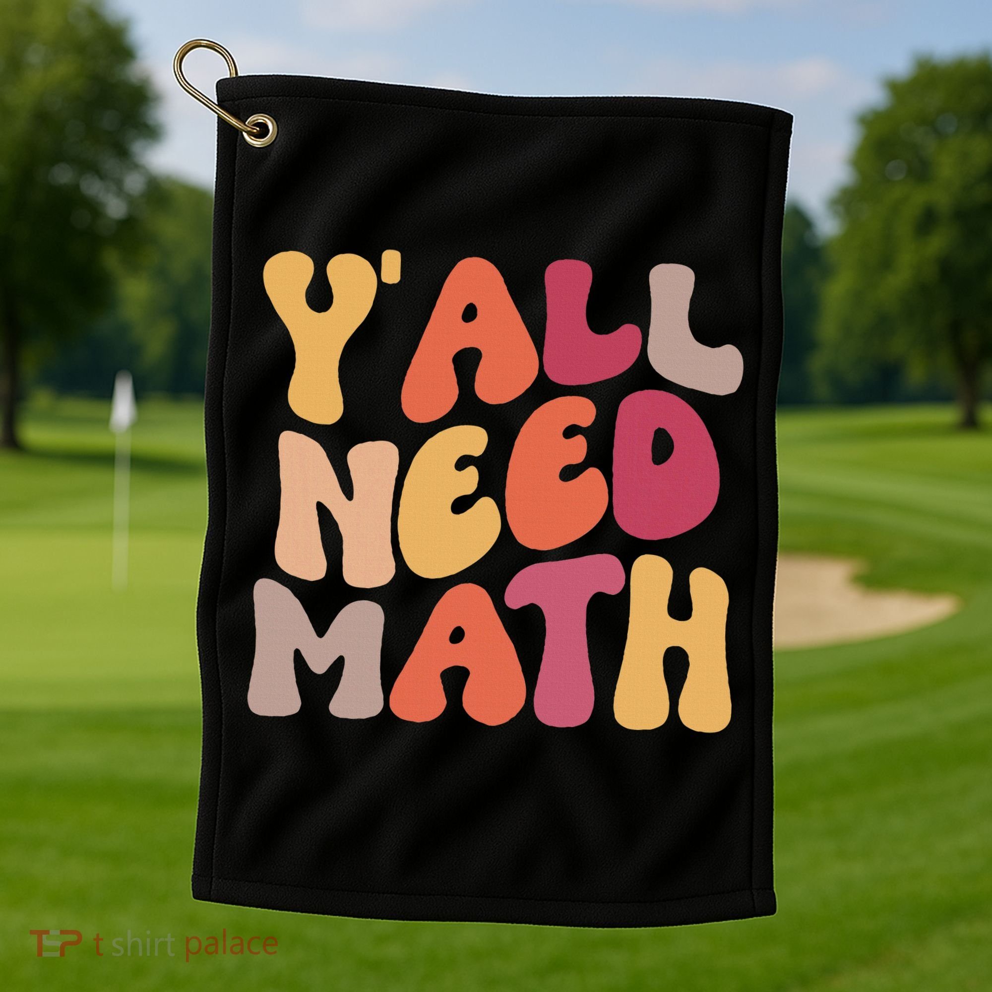Back To School Yall Need Math Teachers Women Golf Towel