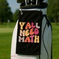 Back To School Yall Need Math Teachers Women Golf Towel thumb 2