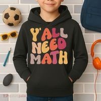 Back To School Yall Need Math Teachers Women Kids Hoodie thumb 2