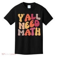 Back To School Yall Need Math Teachers Women Kids T-Shirt thumb 0