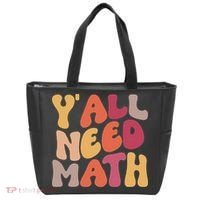 Back To School Yall Need Math Teachers Women Tote Bag thumb 0
