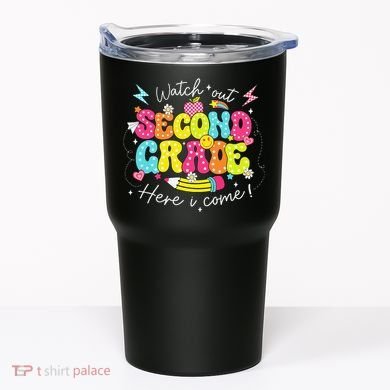 Back To School Watch Out Second Grade Here I Come Pencil Tumbler