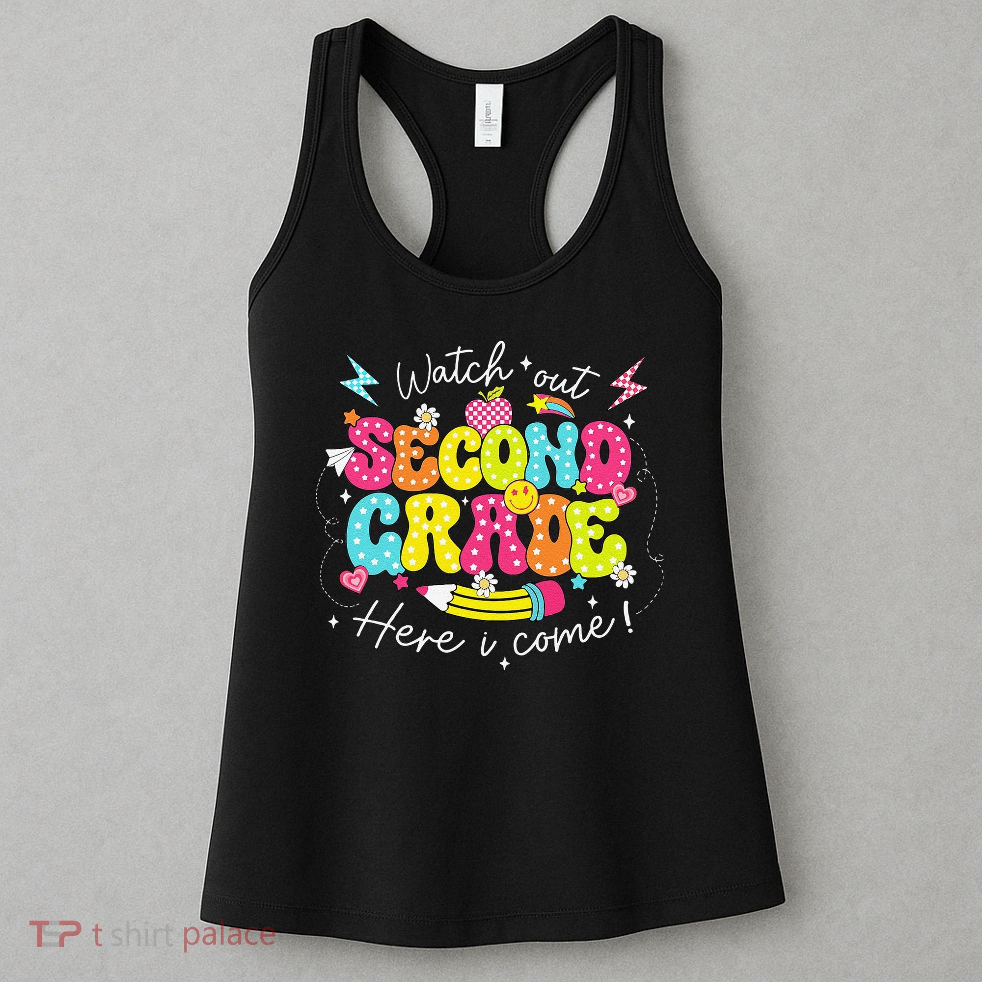 Back To School Watch Out Second Grade Here I Come Pencil Women's Tank Top