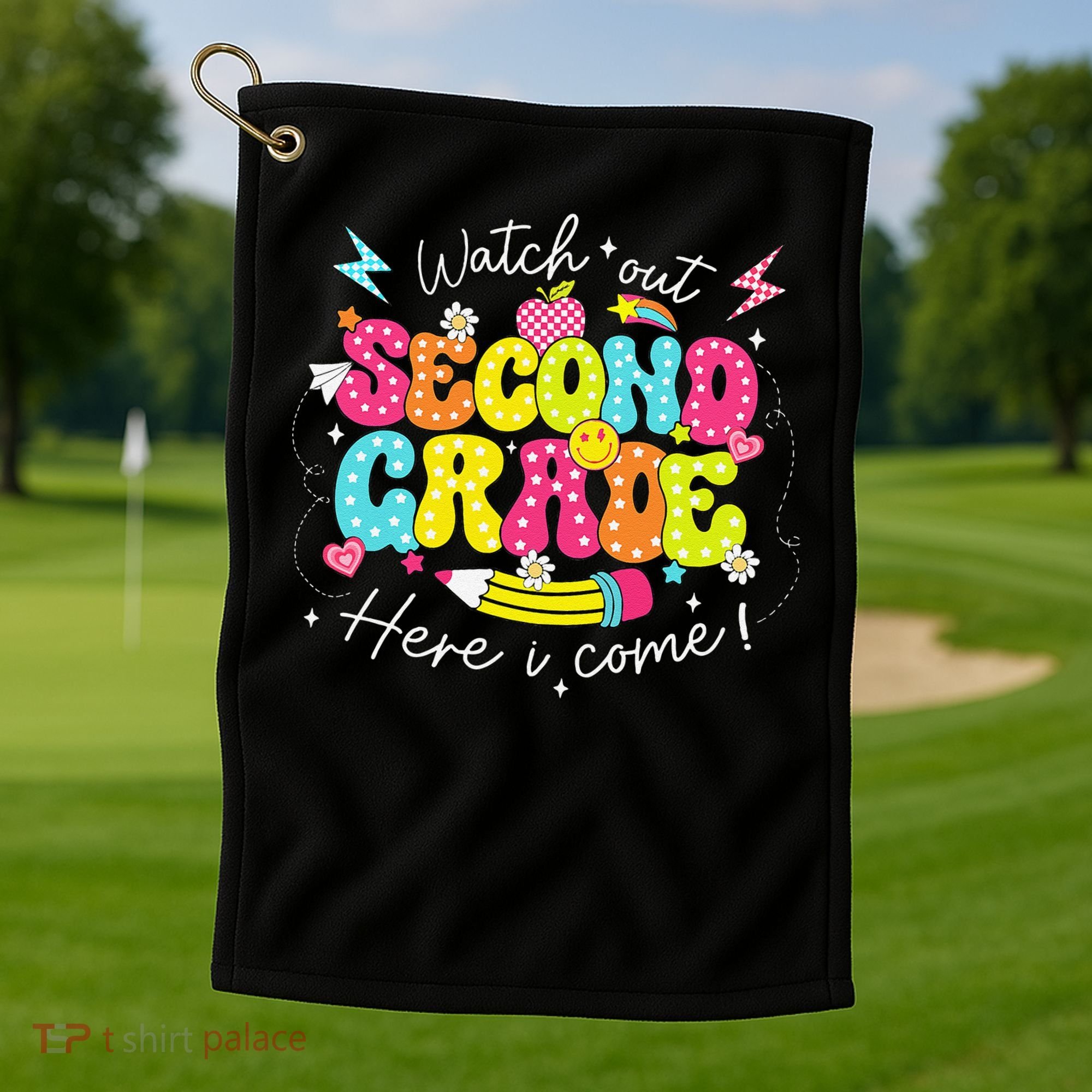 Back To School Watch Out Second Grade Here I Come Pencil Golf Towel