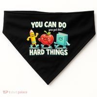Back To School Gift You Can Do Hard Things Teacher USA-Made Doggie Bandana thumb 0
