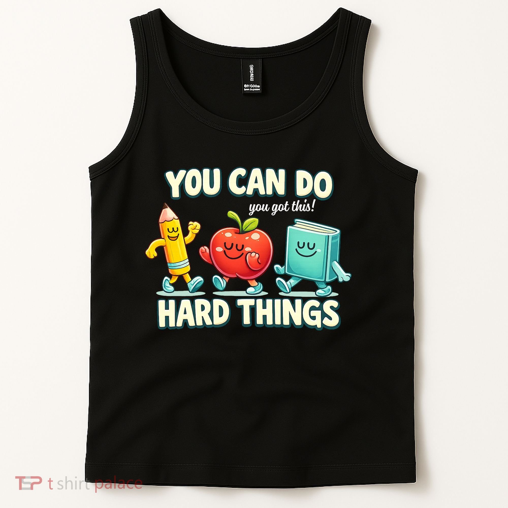 Back To School Gift You Can Do Hard Things Teacher Tank Top