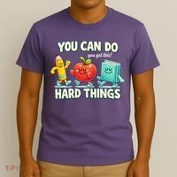 Back To School Gift You Can Do Hard Things Teacher T-Shirt thumb 3
