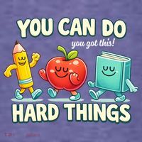 Back To School Gift You Can Do Hard Things Teacher T-Shirt thumb 5