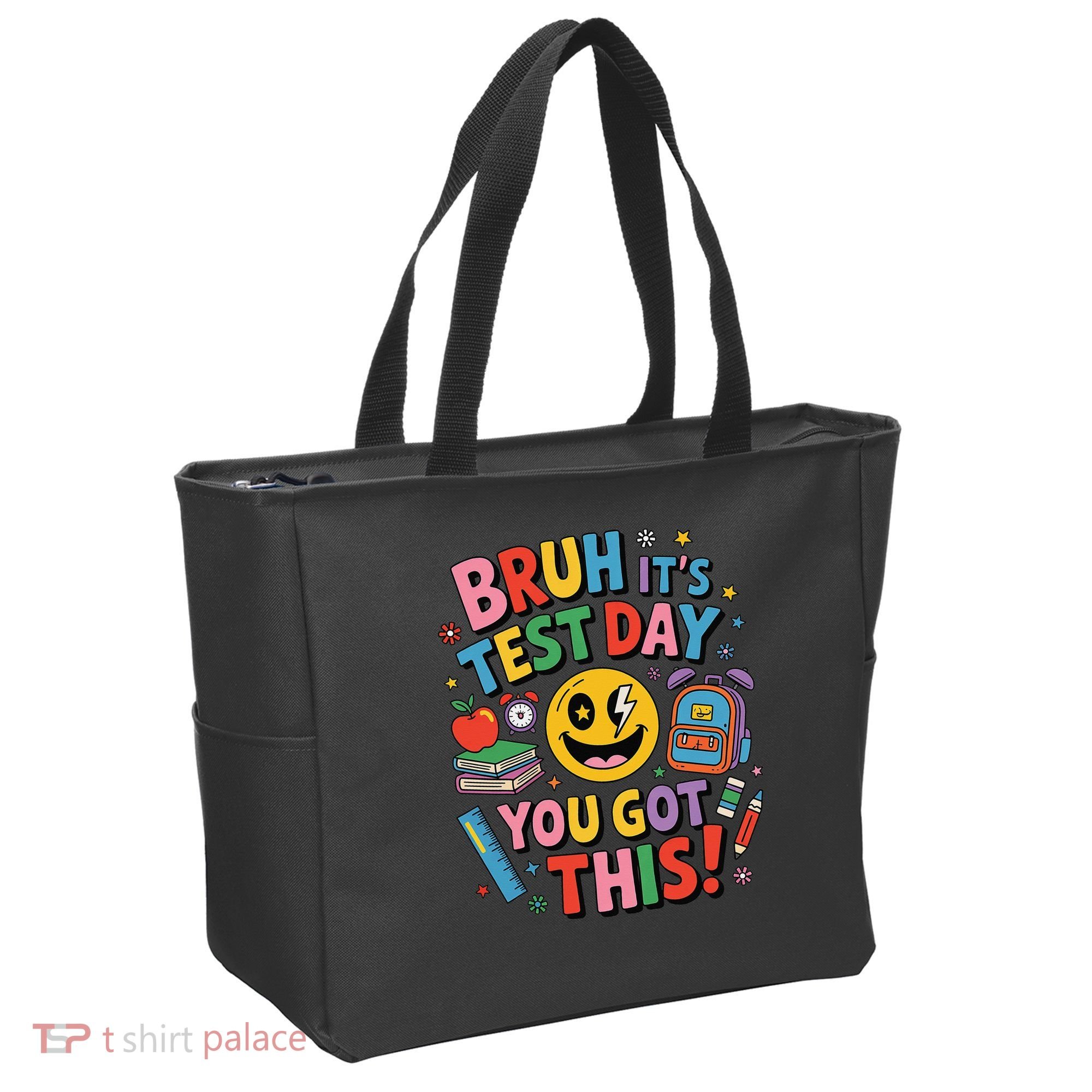 Back To School Bruh Its Test Day You Got This For Students Tote Bag