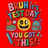 Back To School Bruh Its Test Day You Got This For Students Santa Hat thumb 1