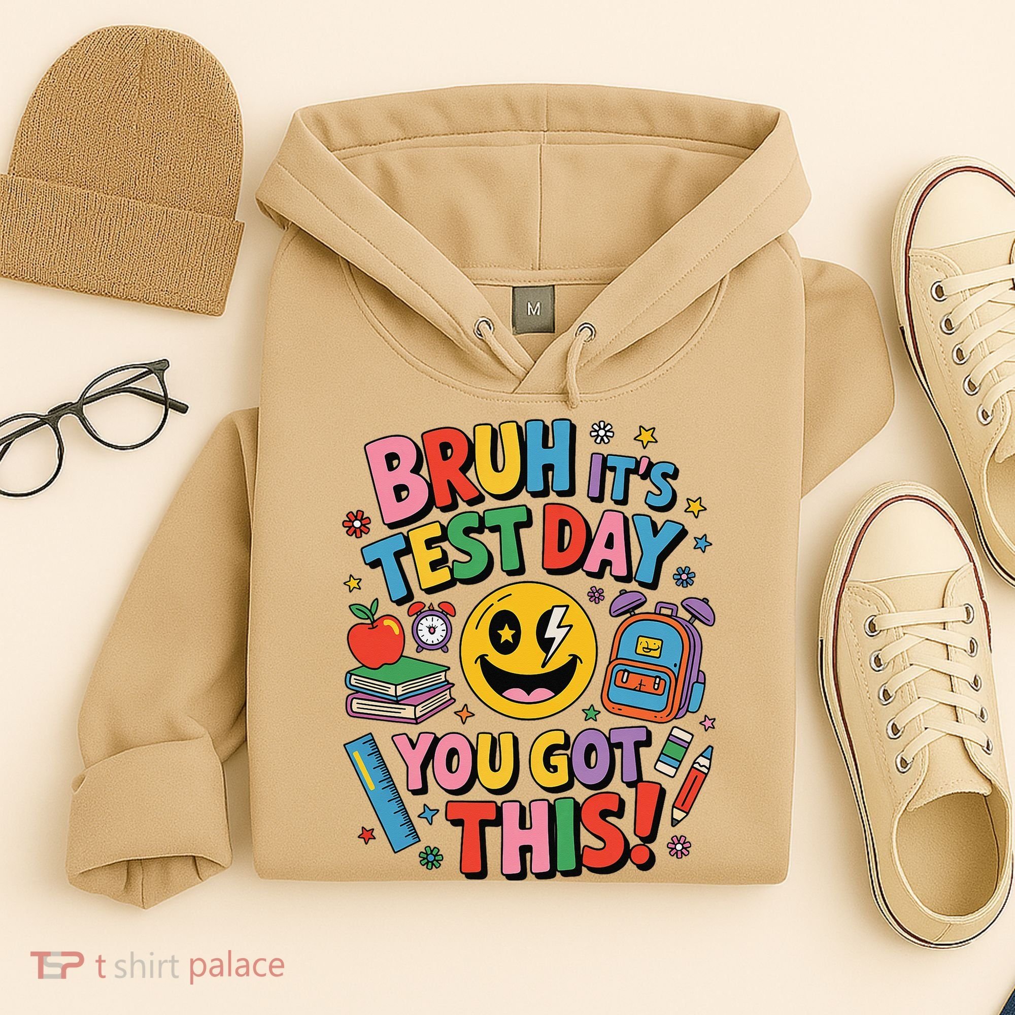 Back To School Bruh Its Test Day You Got This For Students Hoodie