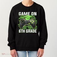 Back To School Game On 6Th Grade Funny Gamer Funny Gift Women's Sweatshirt thumb 0