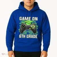 Back To School Game On 6Th Grade Funny Gamer Funny Gift Hoodie thumb 2