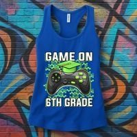Back To School Game On 6Th Grade Funny Gamer Funny Gift Women's Tank Top thumb 3