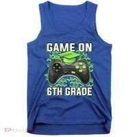 Back To School Game On 6Th Grade Funny Gamer Funny Gift Tank Top thumb 0