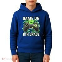 Back To School Game On 6Th Grade Funny Gamer Funny Gift Kids Hoodie thumb 4