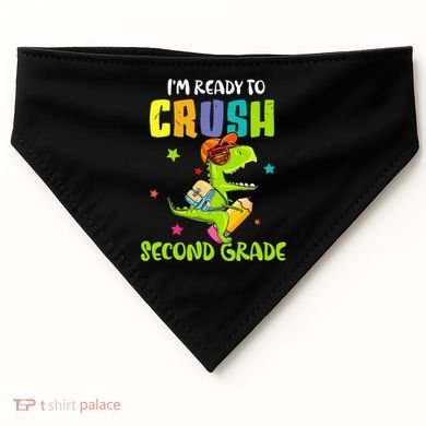 Back To School I'm Ready To Crush Second Grade Dinosaur USA-Made Doggie Bandana