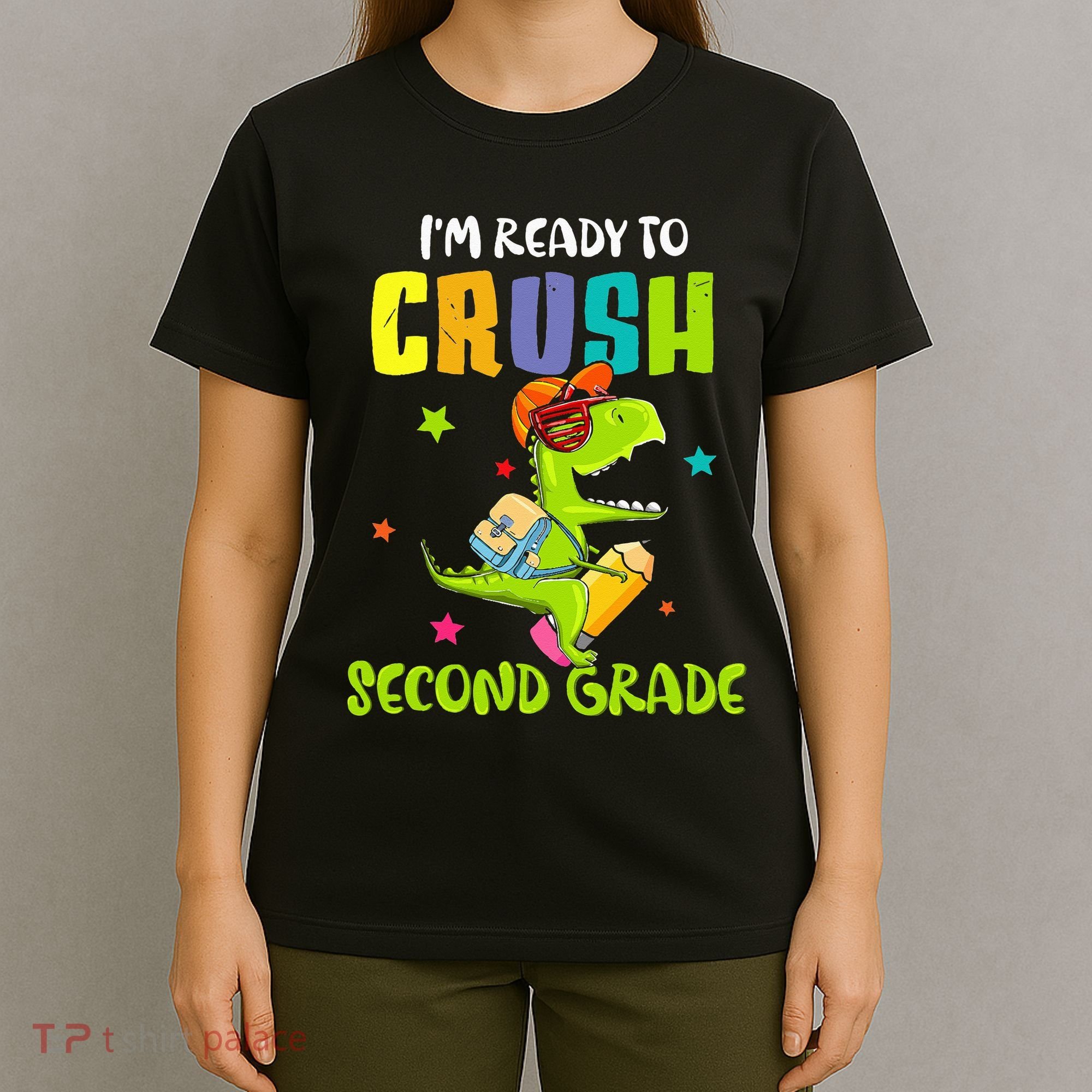 Back To School I'm Ready To Crush Second Grade Dinosaur T-Shirt