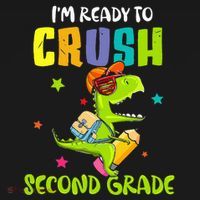 Back To School I'm Ready To Crush Second Grade Dinosaur Button thumb 1