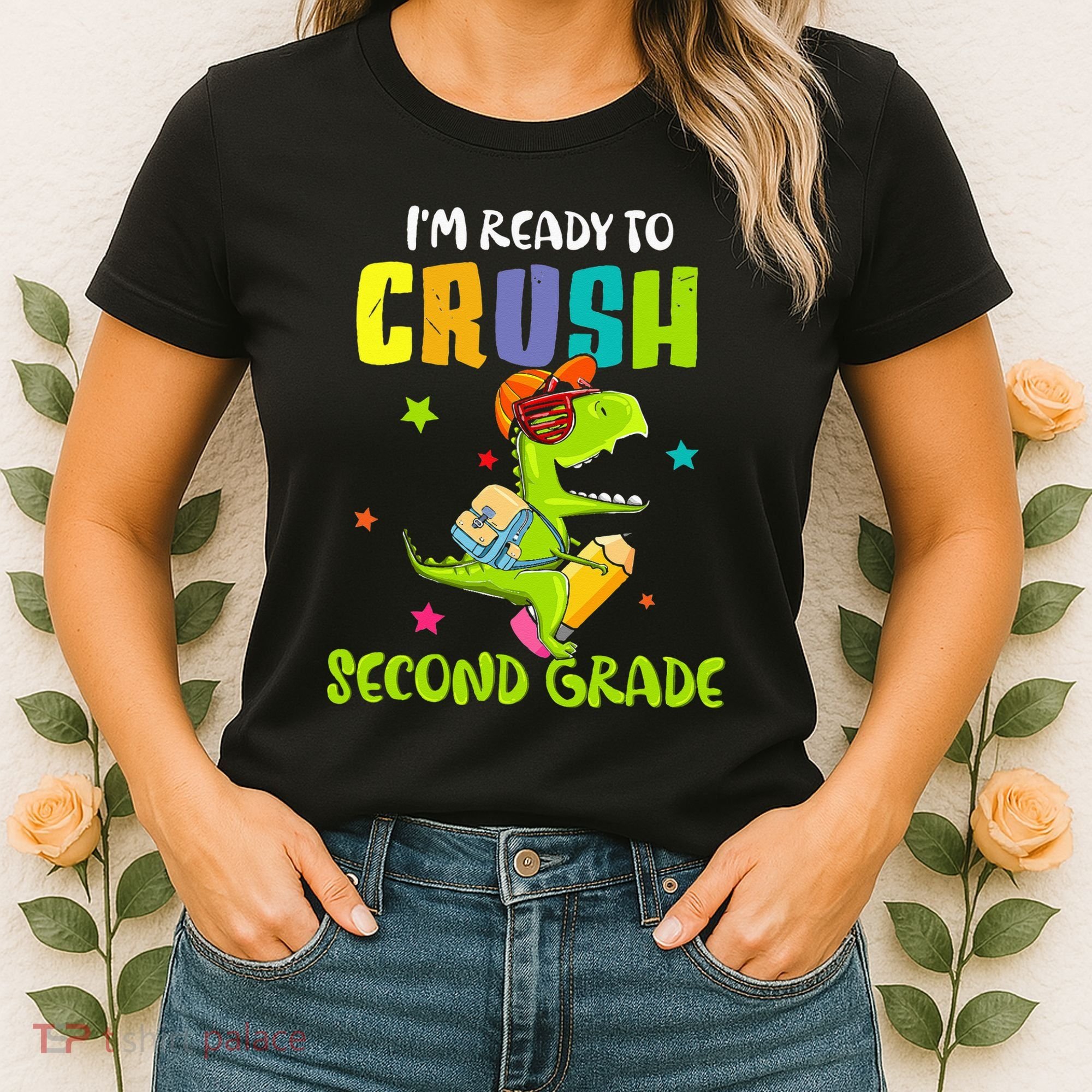 Back To School I'm Ready To Crush Second Grade Dinosaur Women's T-Shirt