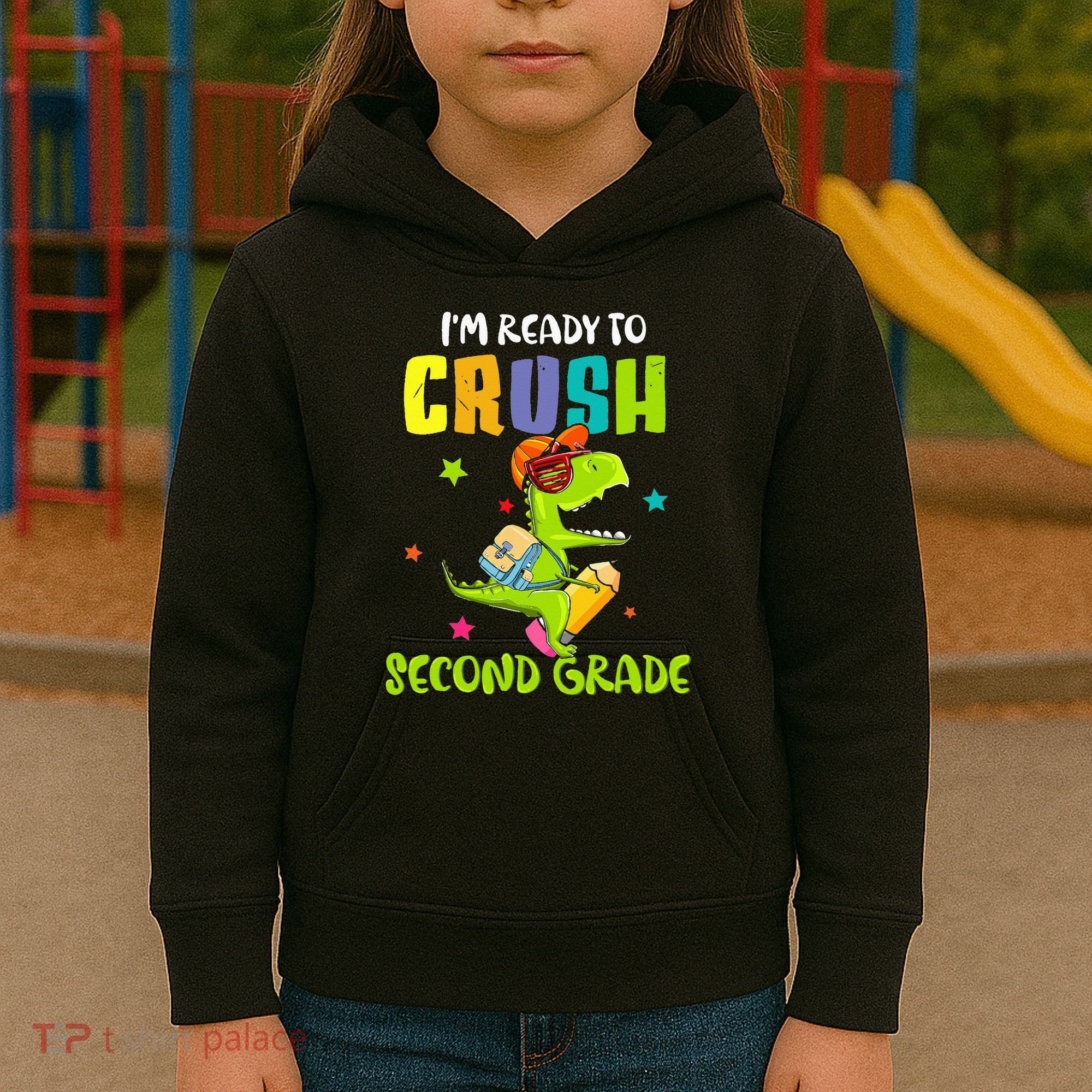 Back To School I'm Ready To Crush Second Grade Dinosaur Kids Hoodie