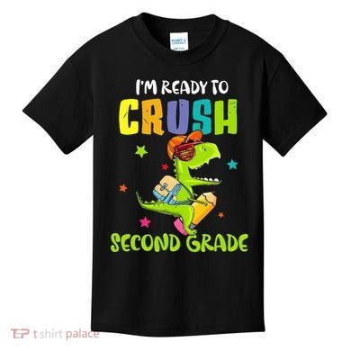 Back To School I'm Ready To Crush Second Grade Dinosaur Kids T-Shirt