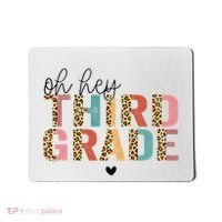 Back To School Oh Hey Third Grade First Day Teacher Student Mousepad thumb 0