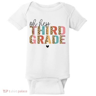Back To School Oh Hey Third Grade First Day Teacher Student Baby Bodysuit