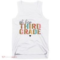 Back To School Oh Hey Third Grade First Day Teacher Student Tank Top thumb 0