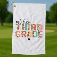 Back To School Oh Hey Third Grade First Day Teacher Student Golf Towel thumb 1