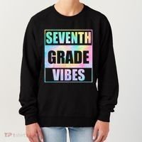 Back To School 7th Grade Vibes First Day Of School Teachers Women's Sweatshirt thumb 0