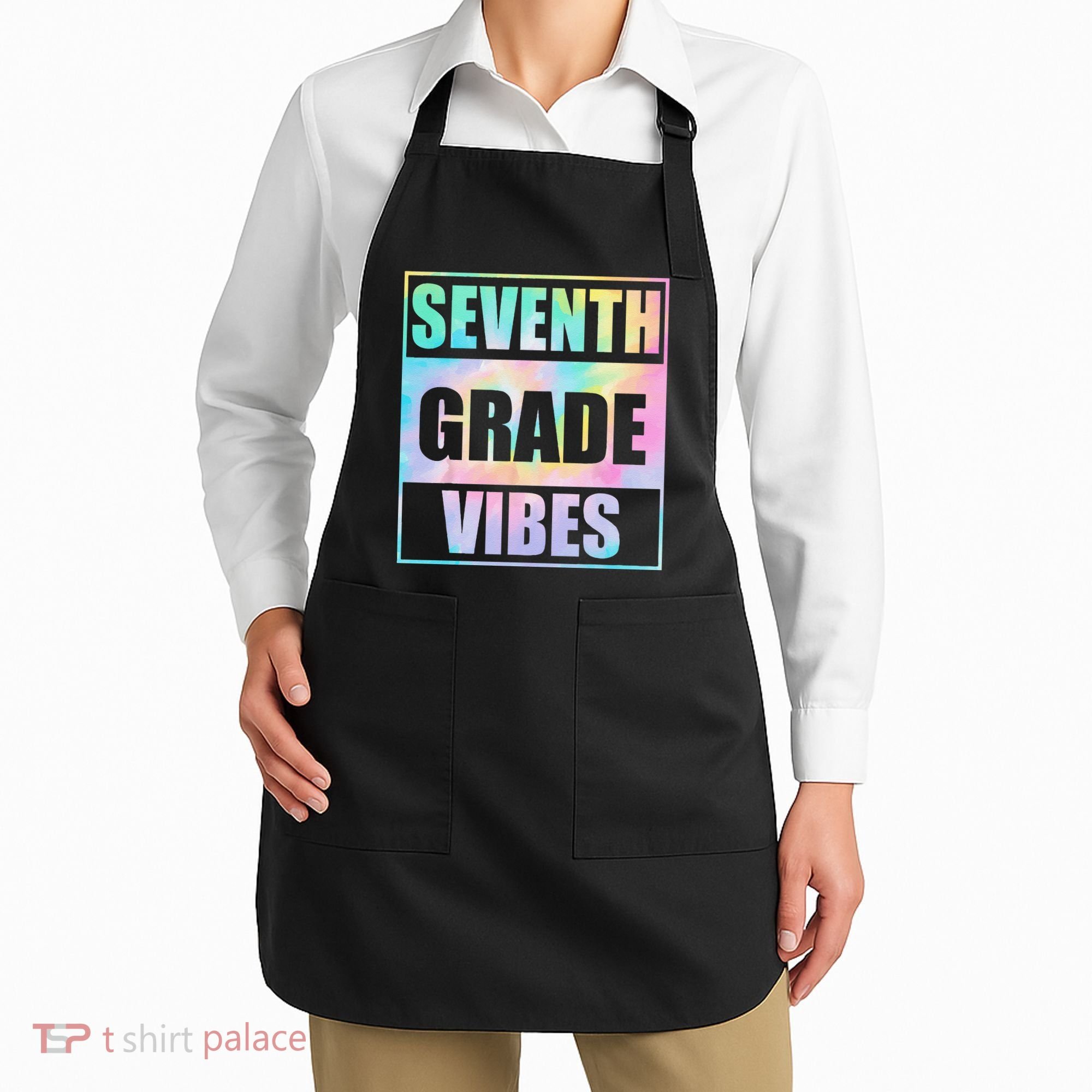Back To School 7th Grade Vibes First Day Of School Teachers Apron