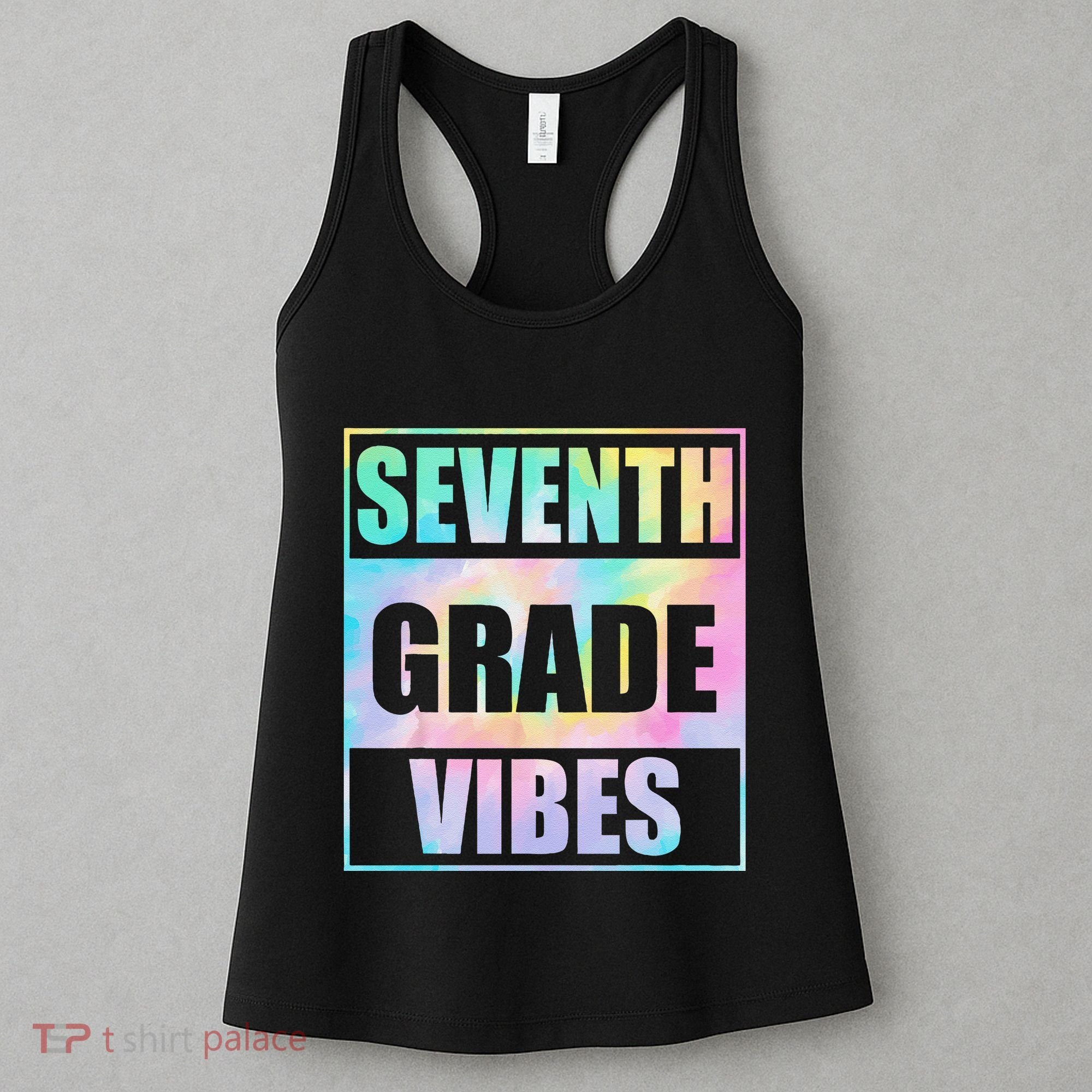 Back To School 7th Grade Vibes First Day Of School Teachers Women's Tank Top