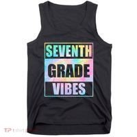 Back To School 7th Grade Vibes First Day Of School Teachers Tank Top thumb 0