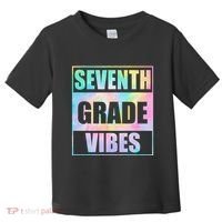 Back To School 7th Grade Vibes First Day Of School Teachers Toddler T-Shirt thumb 0