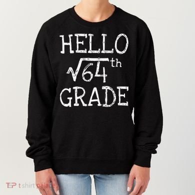 Back To School 8th Grade Square Root Of 64 Math Teacher Women's Sweatshirt