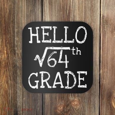 Back To School 8th Grade Square Root Of 64 Math Teacher Coaster