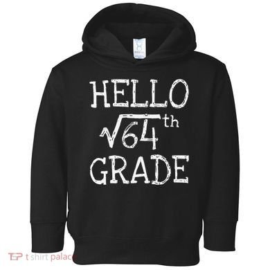 Back To School 8th Grade Square Root Of 64 Math Teacher Toddler Hoodie