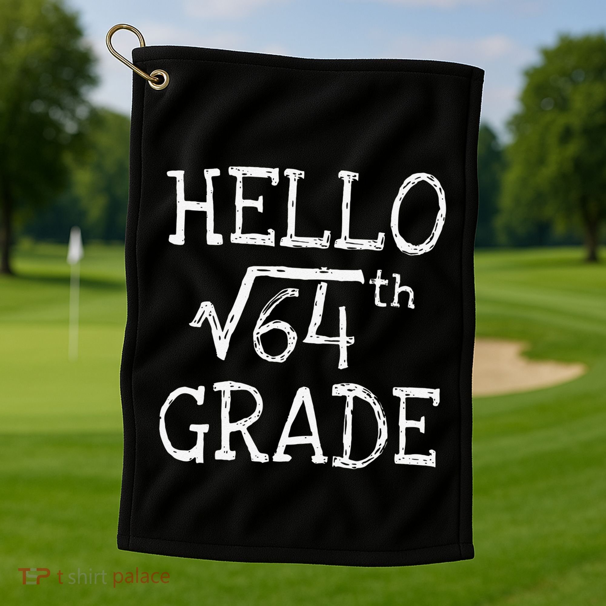 Back To School 8th Grade Square Root Of 64 Math Teacher Golf Towel