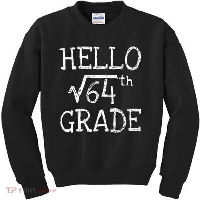 Back To School 8th Grade Square Root Of 64 Math Teacher Kids Sweatshirt