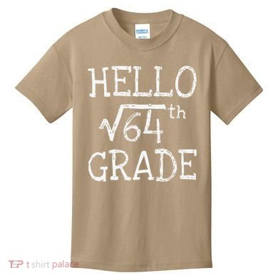 Back To School 8th Grade Square Root Of 64 Math Teacher Kids T-Shirt