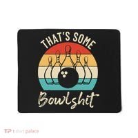 Bowling Thats Some Bowlshit Retro Bowling Lovers Bowler Mousepad thumb 0