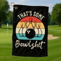 Bowling Thats Some Bowlshit Retro Bowling Lovers Bowler Golf Towel thumb 1