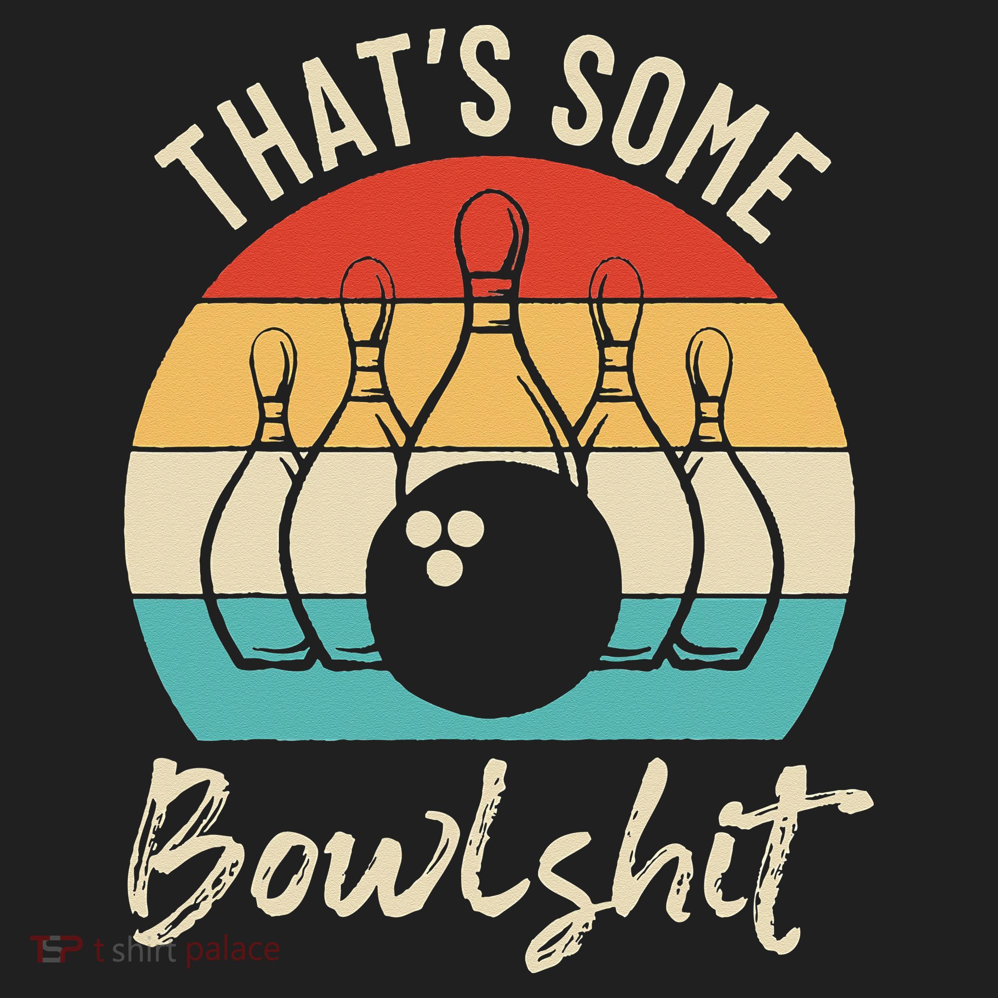 Bowling Thats Some Bowlshit Retro Bowling Lovers Bowler Golf Towel