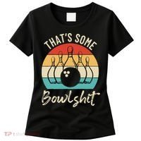 Bowling Thats Some Bowlshit Retro Bowling Lovers Bowler Women's T-Shirt thumb 0