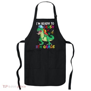 Back To School For Ready To Crush 11th Grade Rex Apron