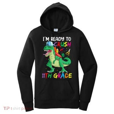 Back To School For Ready To Crush 11th Grade Rex Women's Hoodie