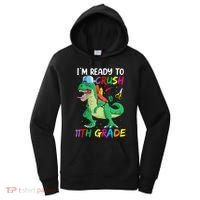 Back To School For Ready To Crush 11th Grade Rex Women's Hoodie thumb 0