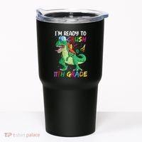 Back To School For Ready To Crush 11th Grade Rex Tumbler thumb 0